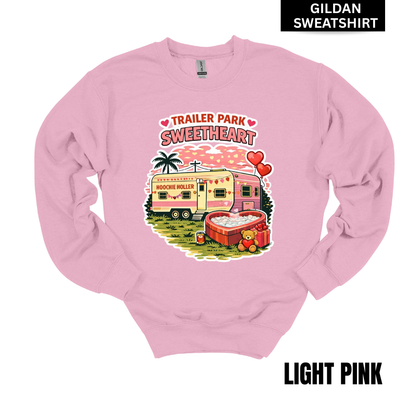 Trailer Park Sweetheart GILDAN Sweatshirt