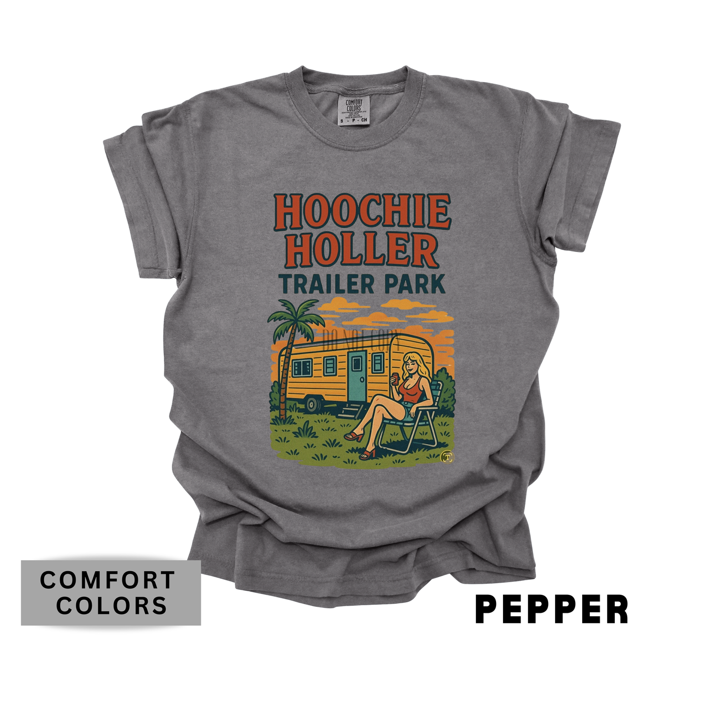 Hoochie Holler Comfort Color T Shirt