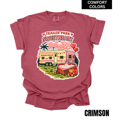 Trailer Park Sweetheart COMFORT COLOR T-shirt