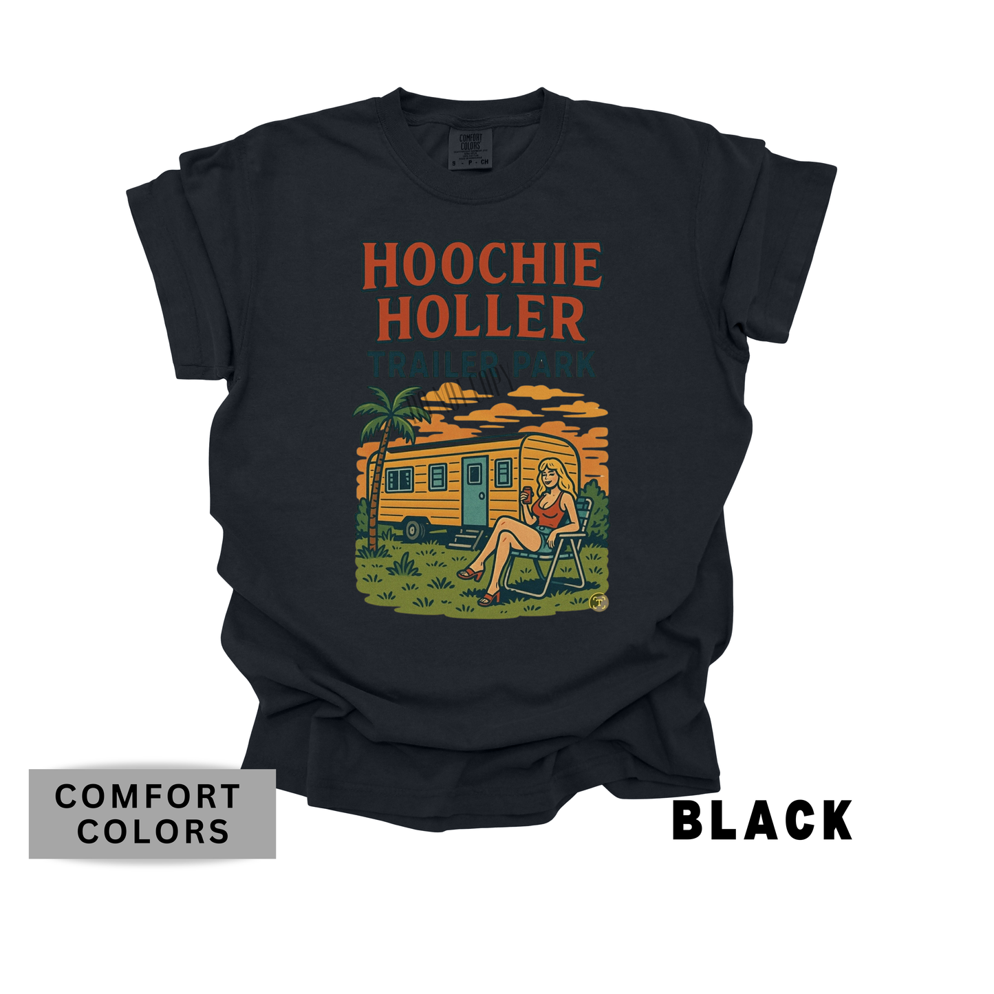Hoochie Holler Comfort Color T Shirt