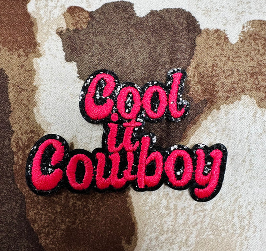 Cool It Cowboy Patch