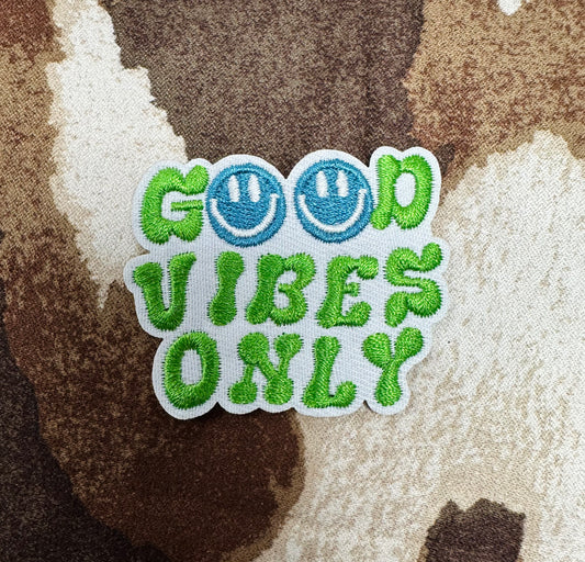 Good Vibes Only Patch