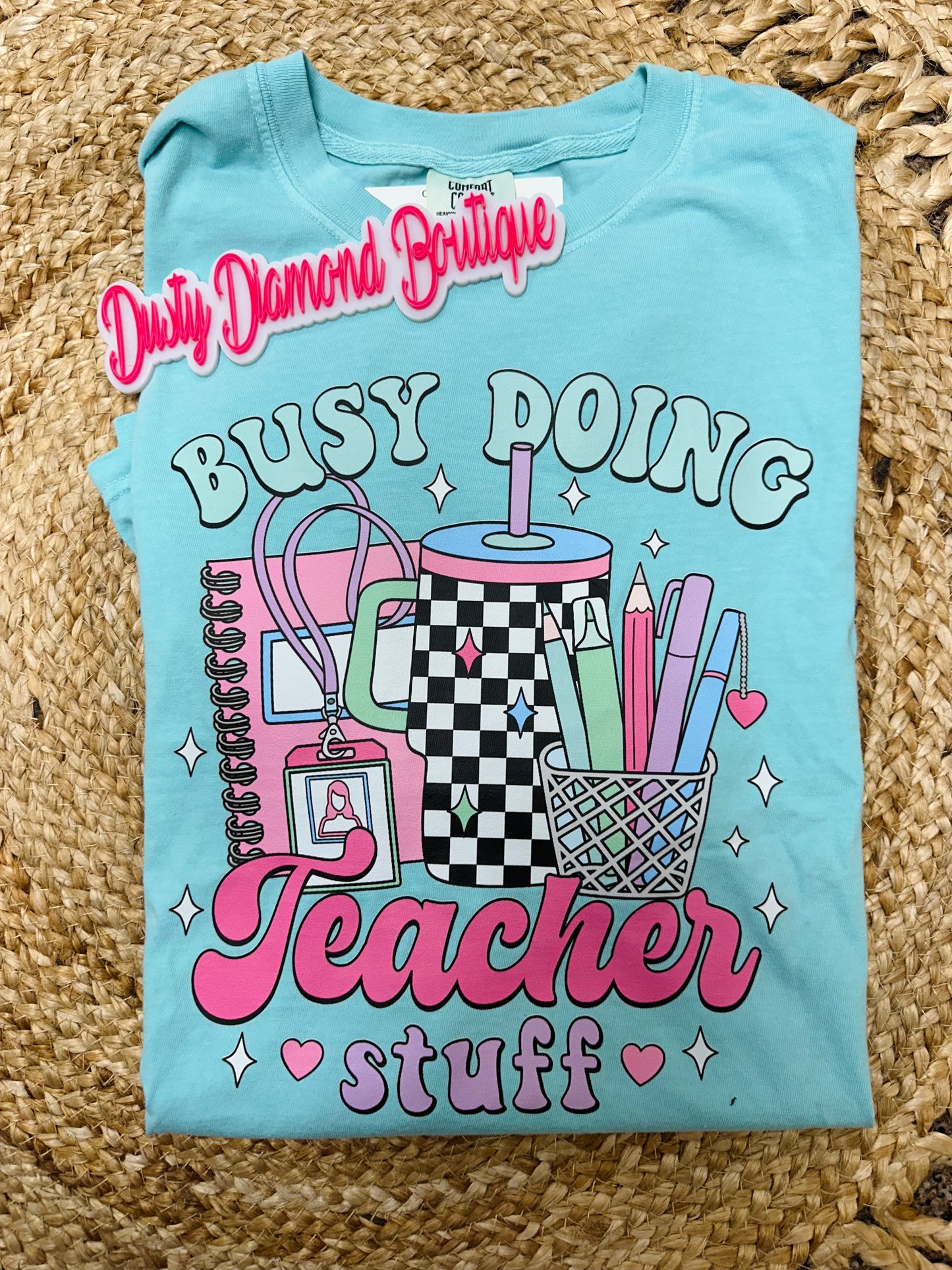 Busy Doing Teacher Stuff Comfort Color Tee