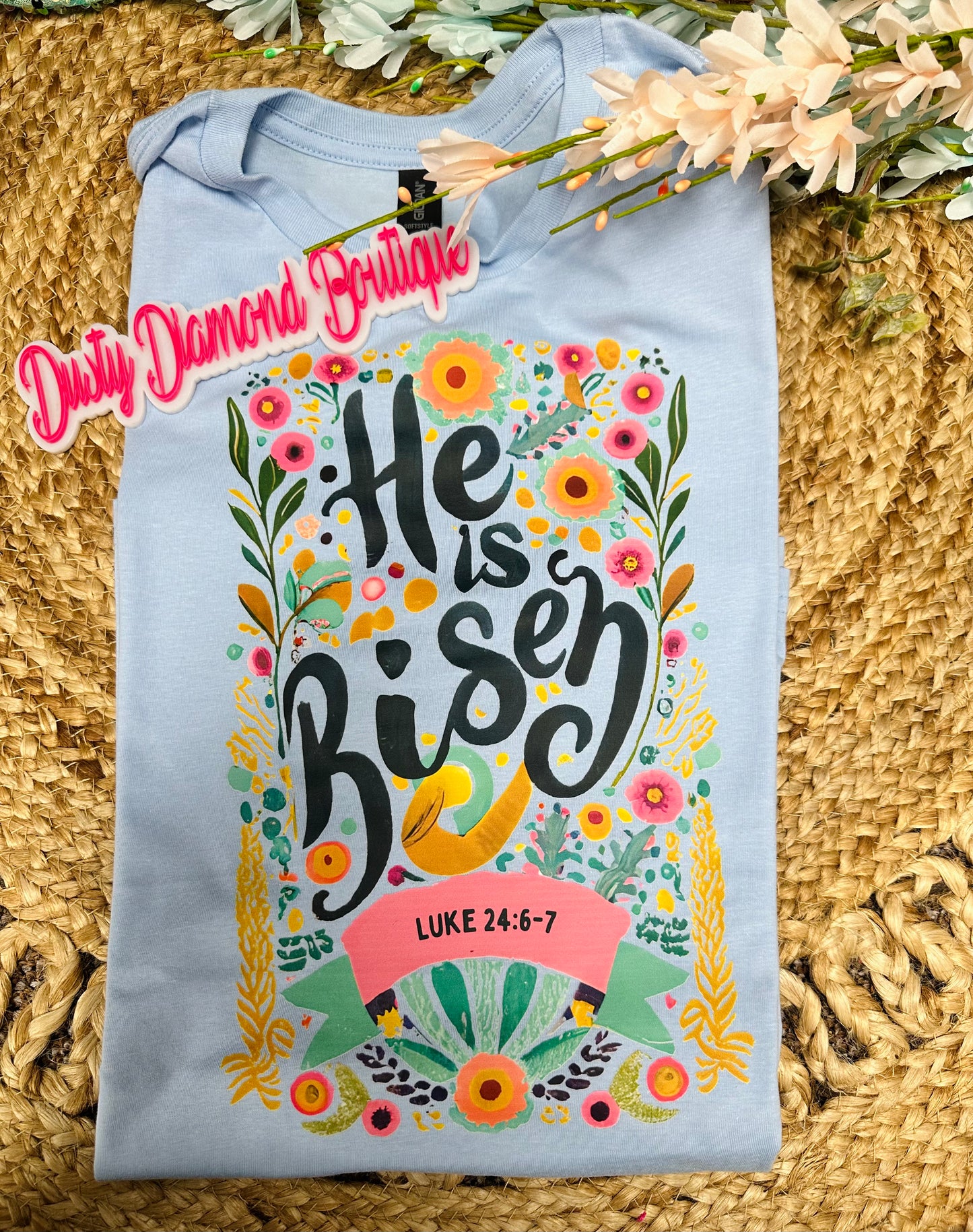 He is Risen Floral T shirt