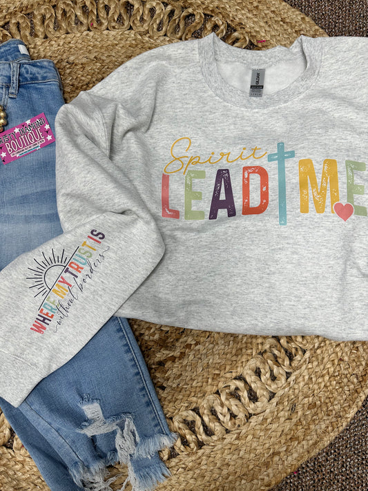 Spirit Lead Me Crewneck