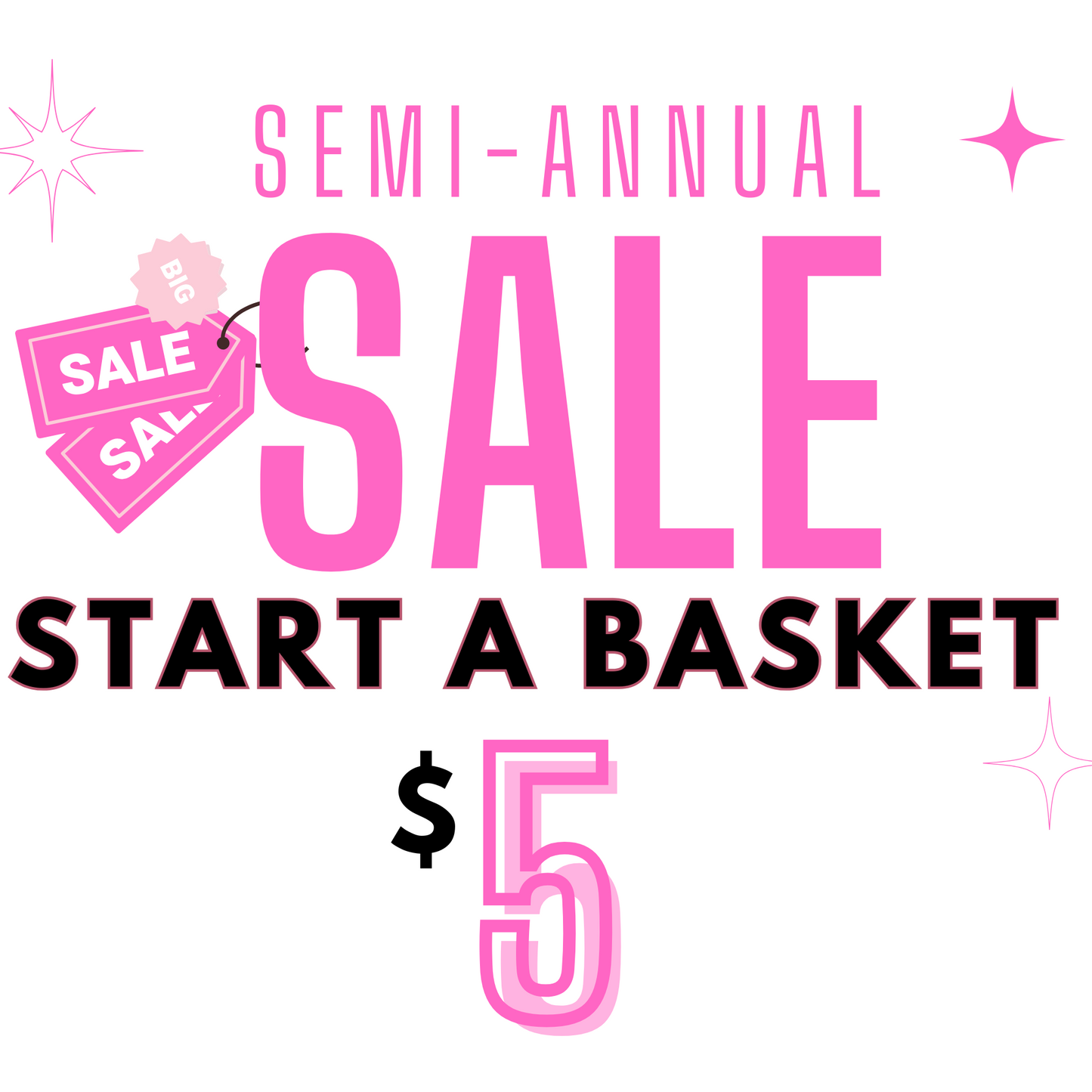 SEMI-ANNUAL SALE BASKET